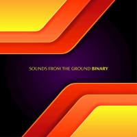 Sounds From The Ground - Binary 2019 FLAC