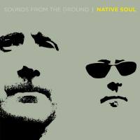 Sounds From The Ground - Native Soul 2017 FLAC