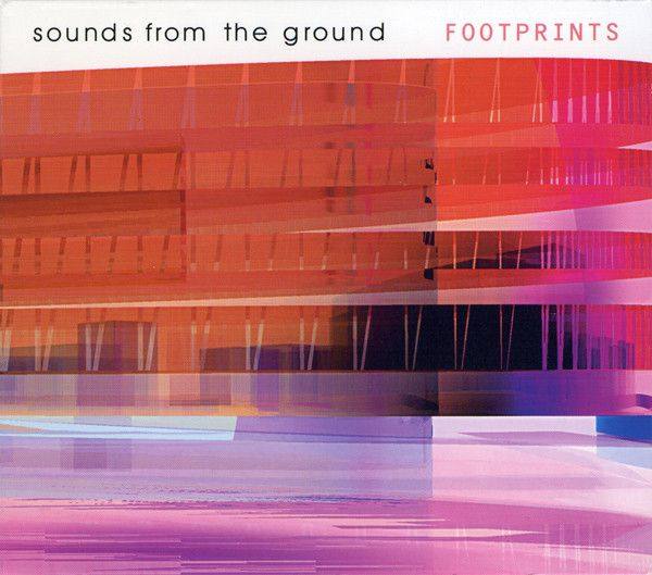 Sounds from the Ground - Footprints (2001) - CD FLAC