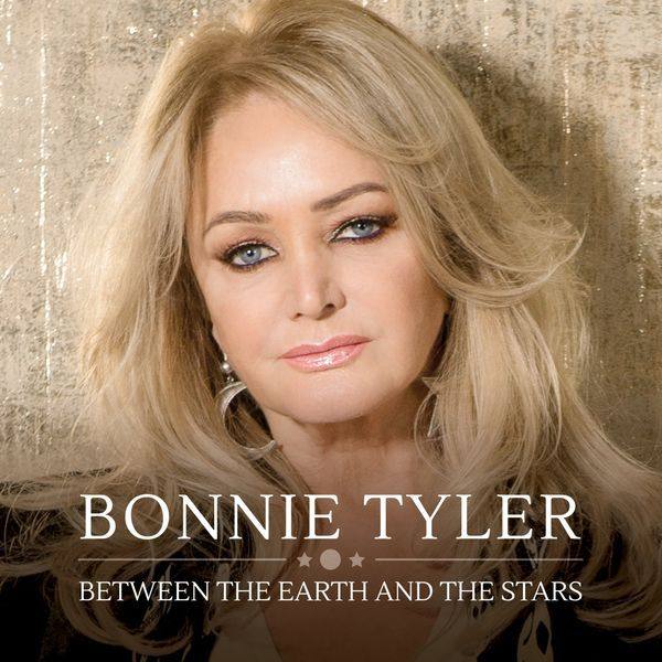 Bonnie Tyler - Between the Earth and the Stars (2019) [24bit Hi-Res]