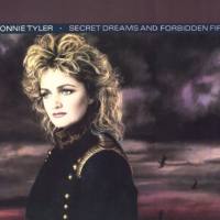 Bonnie Tyler - Secret Dreams And Forbidden Fire (Remastered) 1986 FLAC