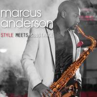 Marcus Anderson - Style Meets Substance (2014) [Hi-Res 24Bit]