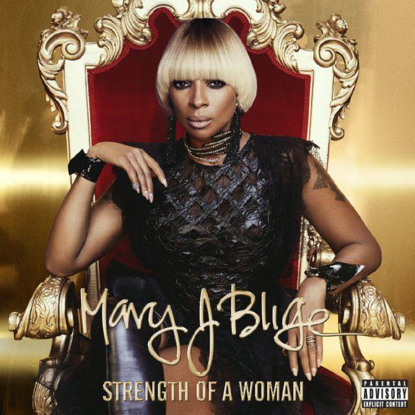 Mary J. Blige - Strength Of A Woman (2017) [MQA]