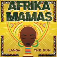 Afrika Mamas - Ilanga 2021 FLAC
