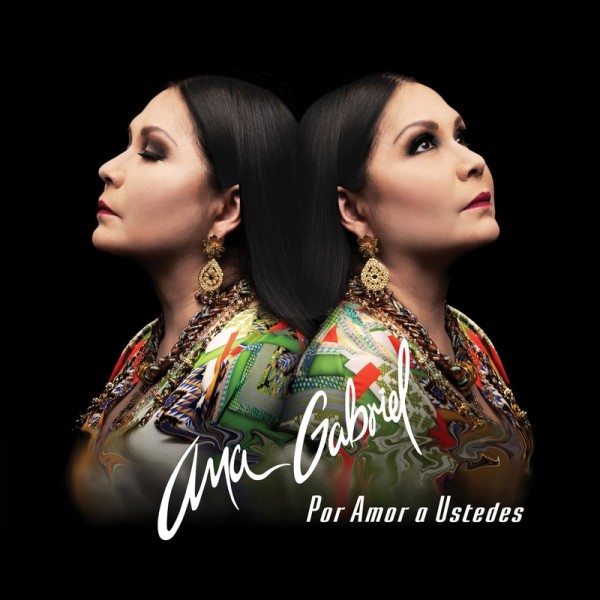 Ana Gabriel - Por Amor a Ustedes (2020) FLAC