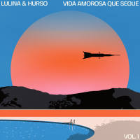 Lulina - Vida Amorosa Que Segue - Vol. I 2021 Hi-Res