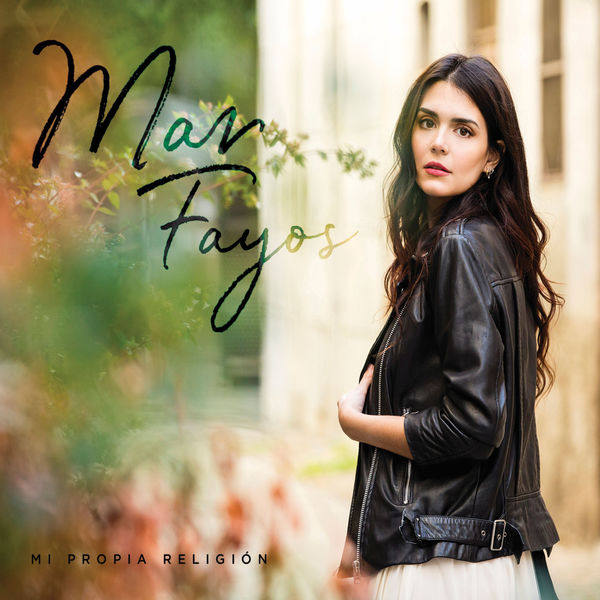 Mar Fayos - Mi Propia Religión (2020) Hi-Res