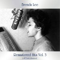 Brenda Lee - Remastered Hits Vol. 3 (All Tracks Remastered)