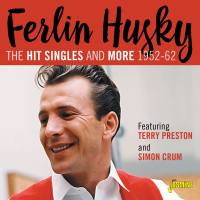 Ferlin Husky - The Hit Singles & More 1952-62