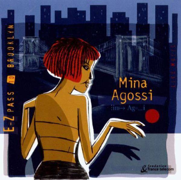 Mina Agossi - E-Z Pass to Brooklyn (2001)
