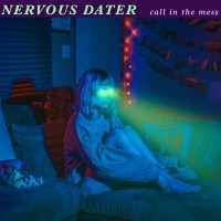 Nervous Dater - Call in the Mess (2021) FLAC