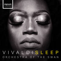 Orchestra of the Swan & Bruce O'Neil - Vivaldi Sleep (2021)