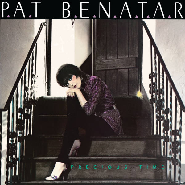 Pat Benatar - Precious Time Hi-Res