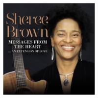 Sheree Brown - Messages From The Heart (Extended)  2021 Hi-Res