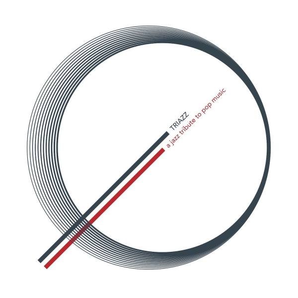 TRIAZZ, Florian Sagner, Wolfgang Roth - A Jazz Tribute to Pop Music 2021 FLAC