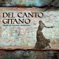 VA - Del canto gitano Music of Ancient Andalusia 2021 FLAC