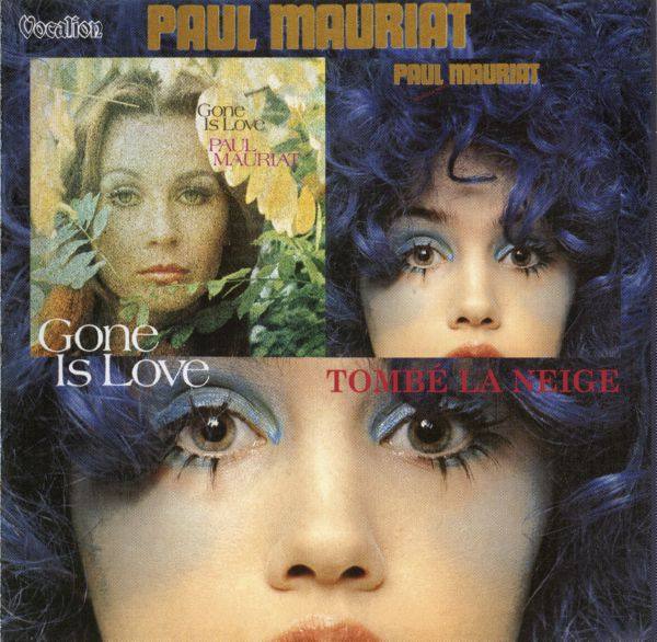 Paul Mauriat - Gone Is Love & Tombe La Neige 2012 FLAC