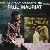 Paul Mauriat - Goodbye My Love, Goodbye & Viens Ce Soir 2015 FLAC