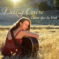 Daisy Caire - Chasin' After the Wind (2021) FLAC