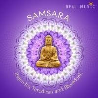 Rajendra Teredesai & BlueMonk - Samsara 2018 FLAC