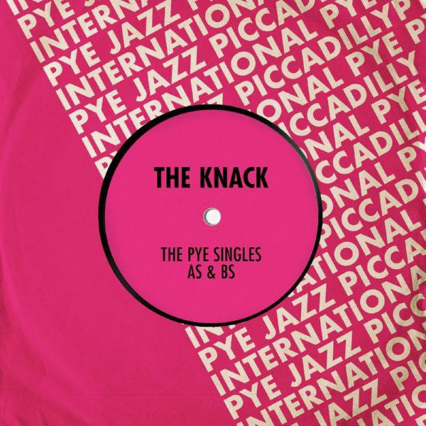 The Knack - The Pye Singles As & Bs (2021) FLAC