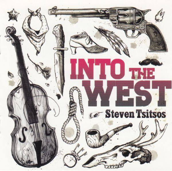 Steven Tsitsos - Into The West (2011) [CD-Rip]