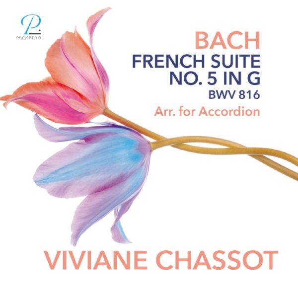 Viviane Chassot - Bach- French Suite No. 5 in G Major, BWV 816 (Arr. for Accordion) (2021) Hi-Res