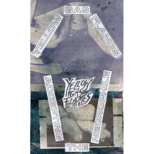 Yellow Gas Flames - Accepting the Necrophile 2021 FLAC