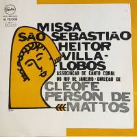 Associa??o de Canto Coral - Missa S?o Sebasti?o_ Heitor Villa-Lobos (1968) FLAC Associa??o de Canto Coral - Missa S?o Sebasti?o_ Heitor Villa-Lobos (1968) FLAC