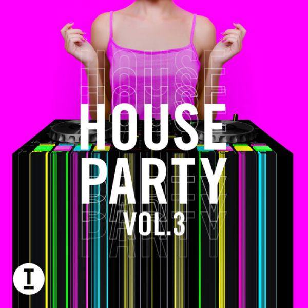 Toolroom House Party Vol. 3 FLAC FLAC