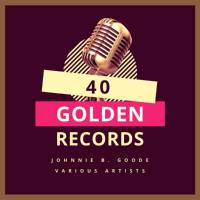 VA - Johnny B. Goode (40 Golden Records) 2021 FLAC