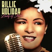 Billie Holiday - Lady of Jazz (2021) FLAC