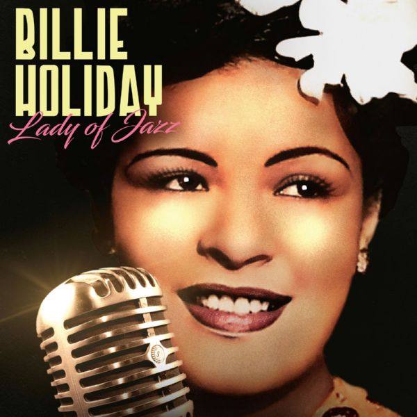Billie Holiday - Lady of Jazz (2021) FLAC