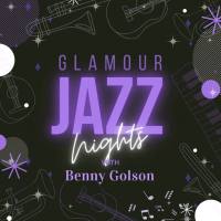 Benny Golson - Glamour Jazz Nights with Benny Golson (2021) FLAC