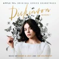 Ian Hultquist - Dickinson Season One (Apple TV+ Original Series Soundtrack) 2020 Hi-Res
