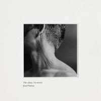 Josef Salvat - The Close - Le Reveil (2021) FLAC