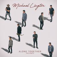 Michael Lington - Alone Together (The Duets) Hi-Res