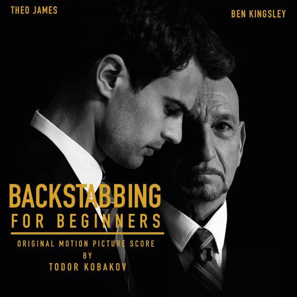Todor Kobakov - Backstabbing For Beginners (Original Motion Picture Score) 2021 Hi-Res