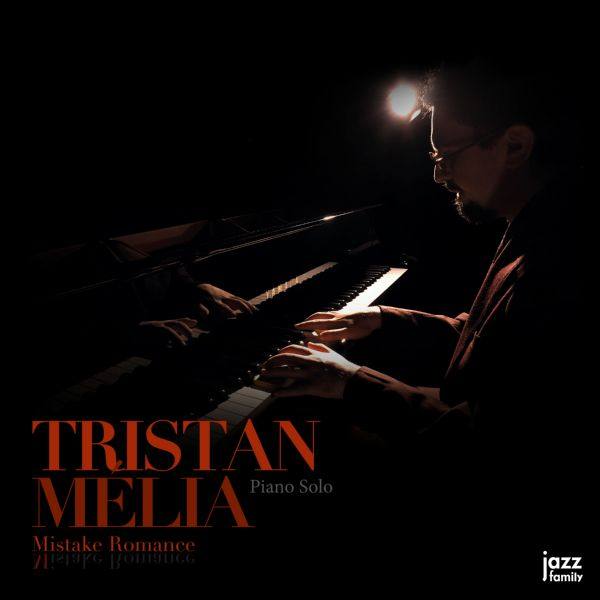 Tristan Mélia - Mistake Romance (2021) Hi-Res