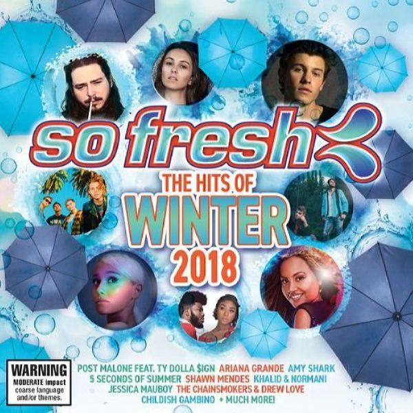 VA - So Fresh The Hits Of Winter 2018 (2018) FLAC