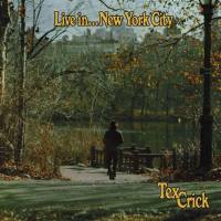 Tex Crick - Live In... New York City 2021 Hi-Res
