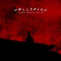 Cellhavoc -  Cyberpunk Vol 2 (2021) Hi-Res