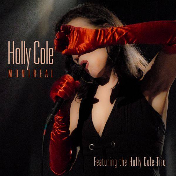 Holly Cole - Montreal (Live) (2021) FLAC
