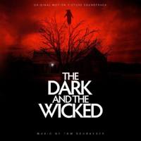 Tom Schraeder - The Dark and the Wicked (Original Motion Picture Soundtrack) (2020) FLAC