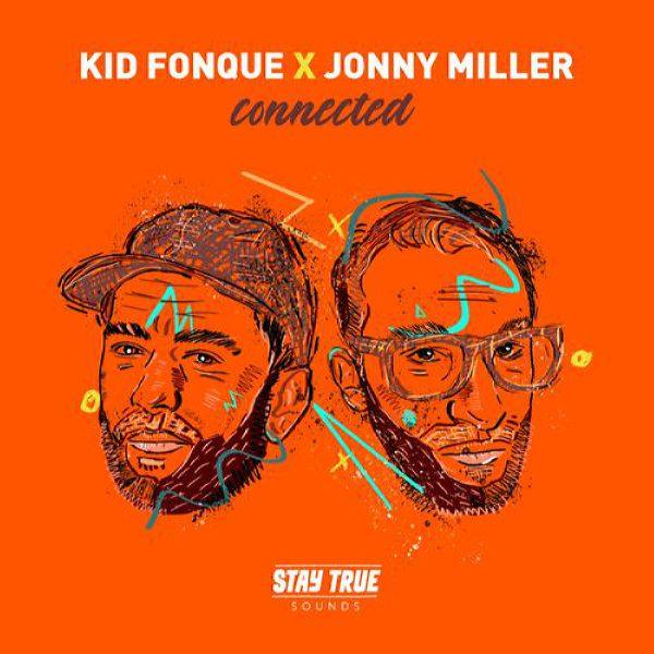 Kid Fonque & Jonny Miller - Connected (2021) FLAC