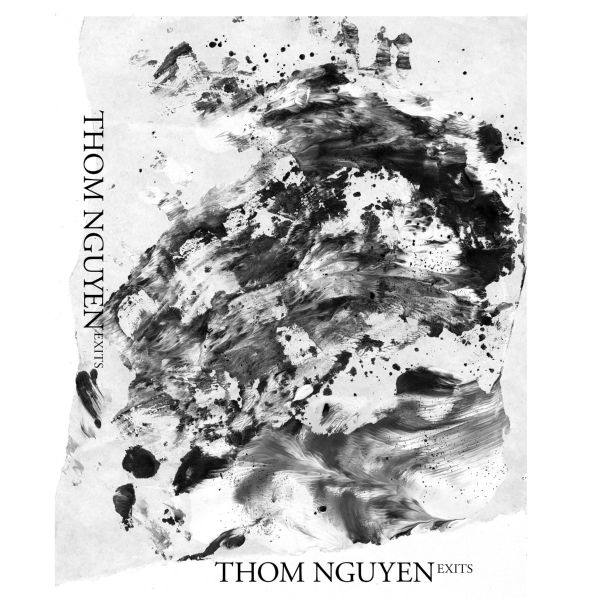 Thom Nguyen - Exits  2021 Hi-Res