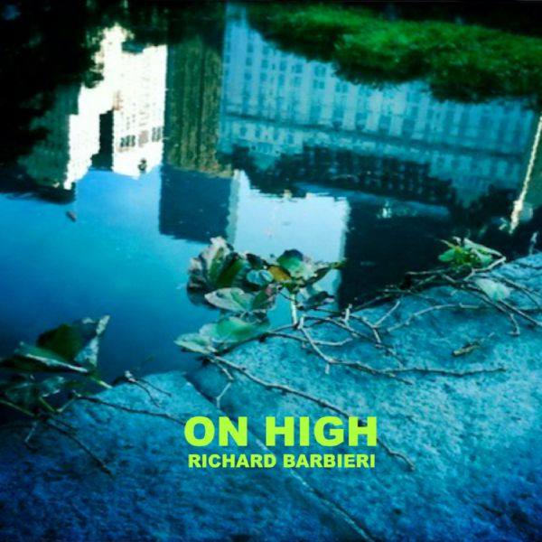 Richard Barbieri - On High 2021 Hi-Res