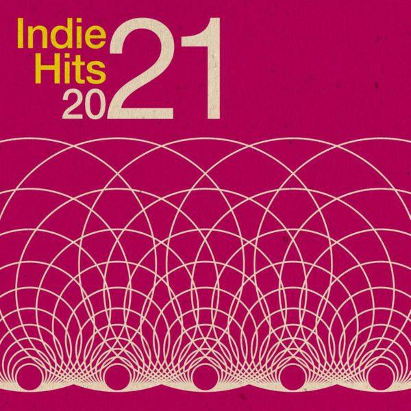 VA - Indie Hits 2021 2021 FLAC