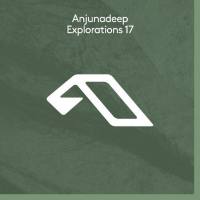 VA - Anjunadeep Explorations 17