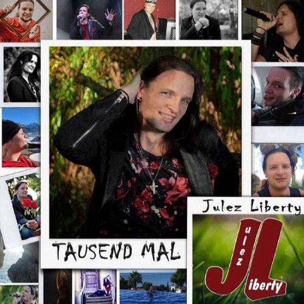 Julez Liberty - Tausend Mal (2021) Flac